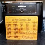 Personalised Air Fryer Conversion Chart Bamboo Chopping Board